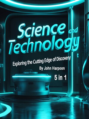 cover image of Science and Technology